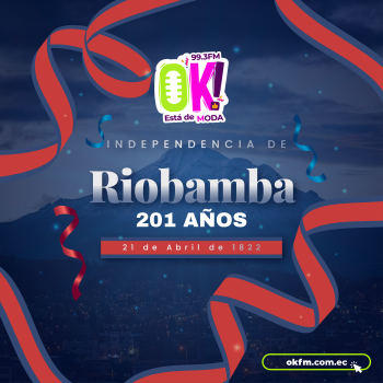 DIA DE LA INDEPENDENCIA RIOBAMBA